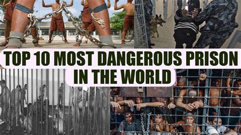 Top 10 Most Dangerous Prisons In The World Prison Jai