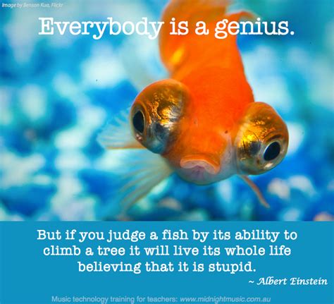 If that means playing hamlet on a flying trapeze or in an aquarium, you do it. fish: inspirational aquarium fish quotes