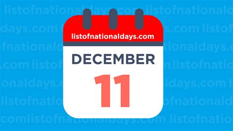 December 11th National Holidaysobservances And Famous Birthdays