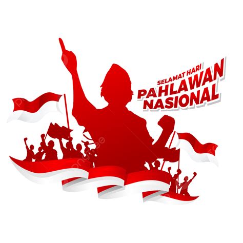 Hari Pahlawan Vector Png Images Hari Pahlawan With Indonesian Color