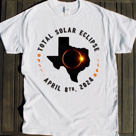 Total Solar Eclipse Texas Shirt Souvenir April 8 2024 Viewing Party