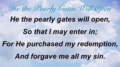 He The Pearly Gates Will Open Presbyterian Hymnal 541 Youtube