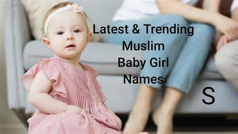 New Trending Baby Girl Names For Muslim Latest And Beautiful Islamic Baby Girl Names S Letter