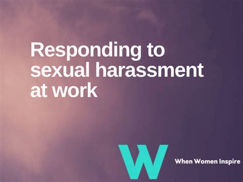 4 Practical Strategies To Handle Sexual Harassment In The Workplace When Women Inspire