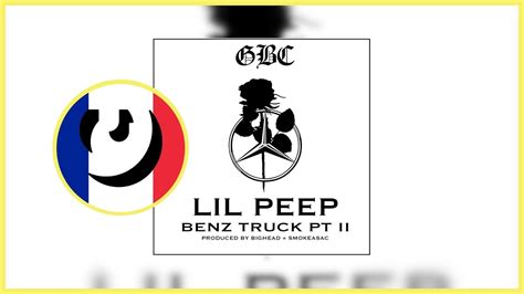 Lil Peep Benz Truck Pt 2 Traduction Française Youtube