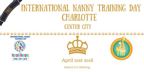 International Nanny Training Day Charlotte 2018 Charlottes Best
