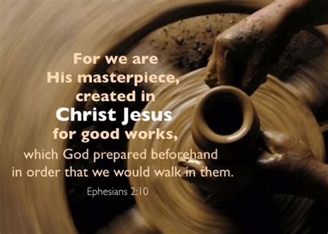 We Are Gods Masterpiece Ephesians 2 10