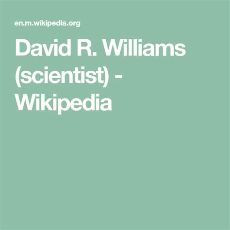 David R Williams Scientist Wikipedia Scientist American