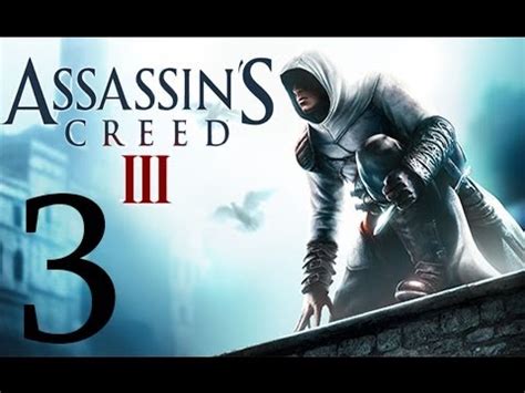 Assassin S Creed 3 Walkthrough Lets Play PART 3 YouTube