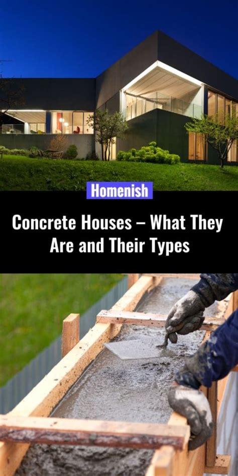 Concrete Houses What They Are And Their Types Homenish