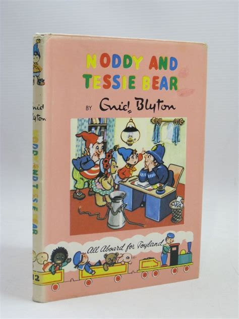 Stella And Roses Books Noddy And Tessie Bear Written By Enid Blyton