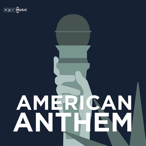 American Anthem Playlist By Npr Music Spotify