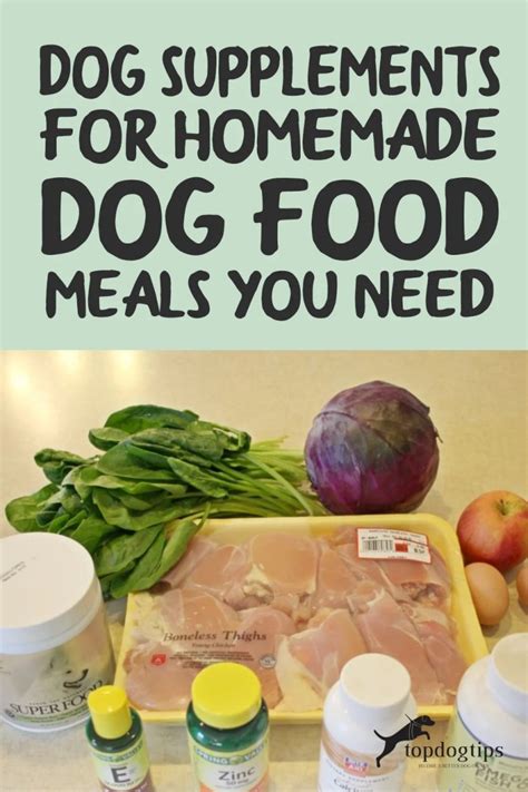 Dog Supplements For Homemade Dog Food Heres What You Need