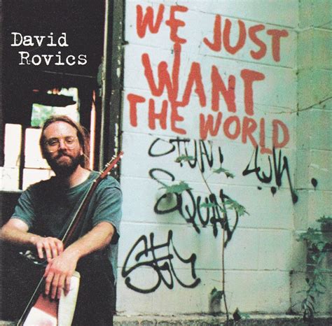 David Rovics We Just Want The World 1998 Cd Discogs