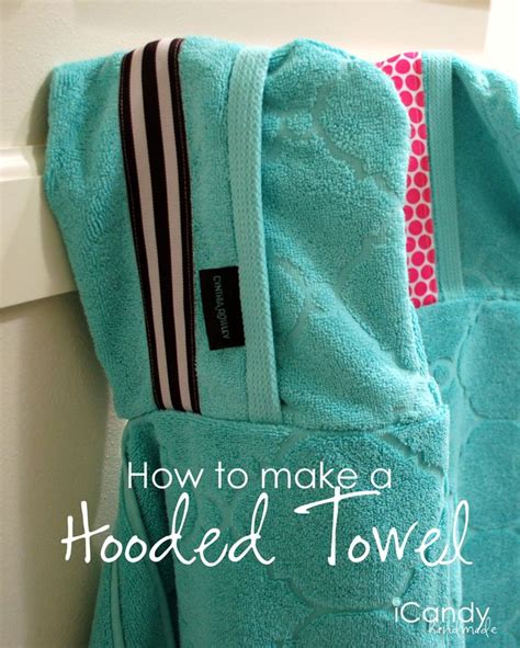 How To Make A Hooded Towel For Adults