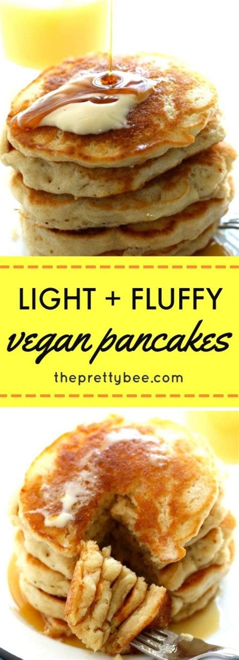 Easy And Delicious Light And Fluffy Vegan Pancakes Perfect For The