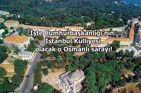 Check spelling or type a new query. Yıldız Sarayı 'Cumhurbaşkanlığı İstanbul Külliyesi' oluyor ...