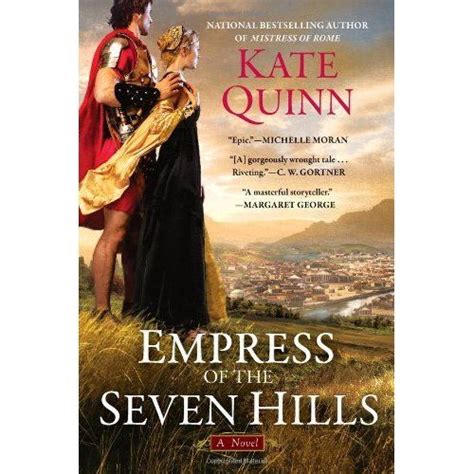 Kate quinn is a lifelong history buff, who has penned down 4 books in her best performing book series, the empress. "Empress of the Seven Hills" by Kate Quinn. I picked up ...