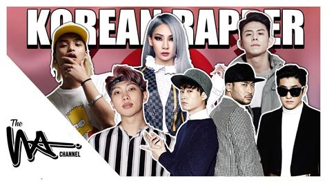 Korean Rappers 한국의 랩퍼 Youtube