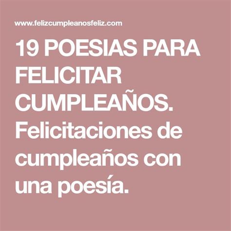 19 Poesias Para Felicitar CumpleaÑos Felicitaciones De Cumpleaños Con