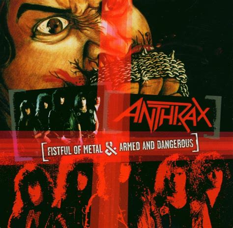 Anthrax Fistful Of Metal Armed And Dangerous Music