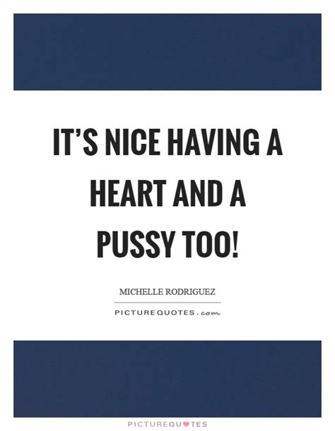 pussy quotes pussy sayings pussy picture quotes