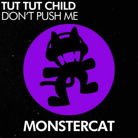 Dont Push Me Monstercat