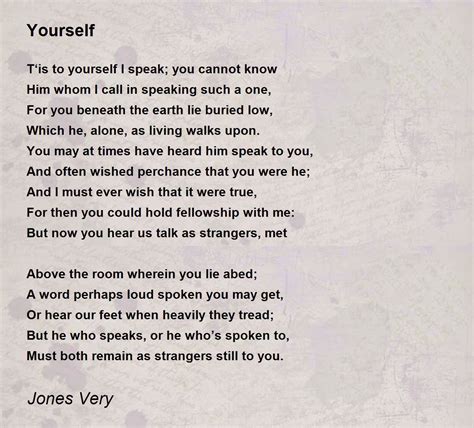 Yourself Yourself Poem By Jones Very
