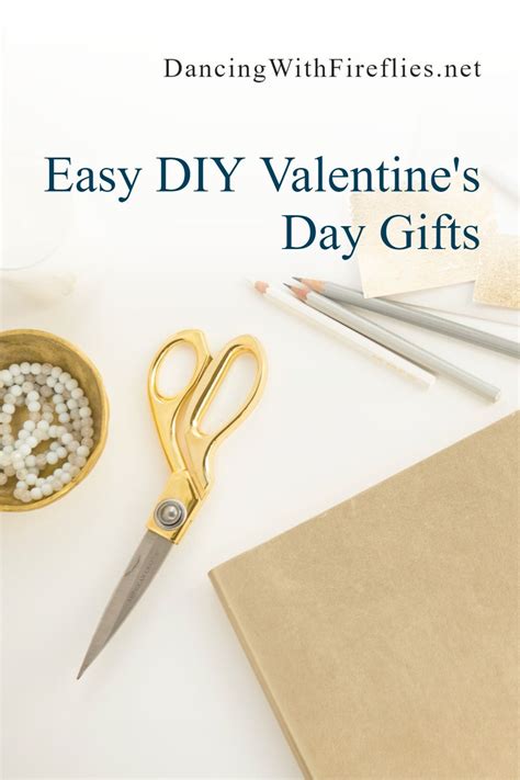 Easy Diy Valentines Day Ts ⋆ Dancing With Fireflies In 2021 Valentines Day Diy