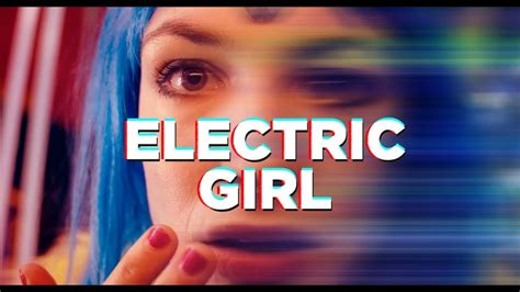 Electric Girl Trailer Hd Youtube