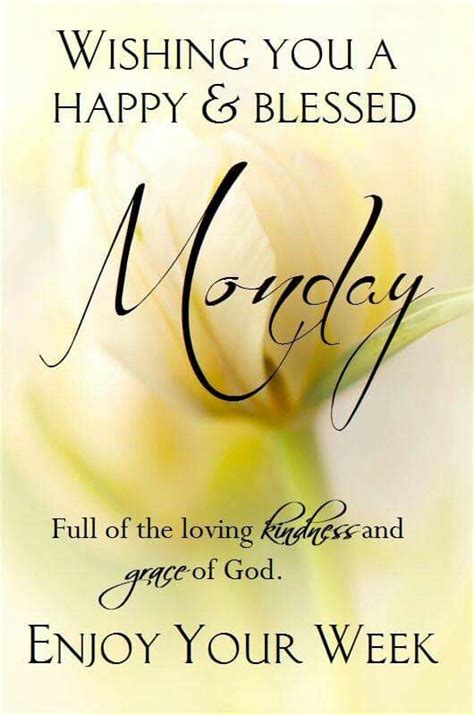 Wishing You A Happy And Blessed Monday Pictures Photos And Images For
