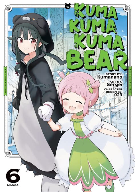 Kuma Kuma Kuma Bear Manga Vol 6 By Sergei Goodreads