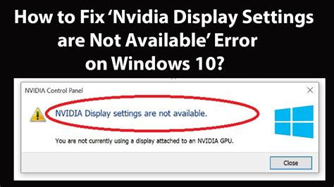 How To Fix Nvidia Display Settings Are Not Available Error On Windows