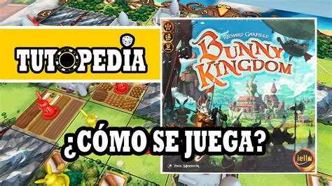 We believe that being fit leads to a healthier and more fulfilled life. BUNNY KINGDOM (Juego de Mesa) Cómo se juega - YouTube