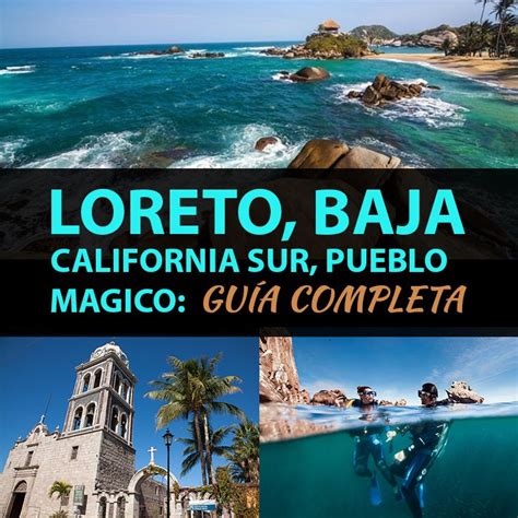 What Is Loreto Mexico Known For Travel News Best Tourist Places In