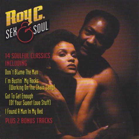 Roy C Sex And Soul Vinyl Records Lp Cd On Cdandlp