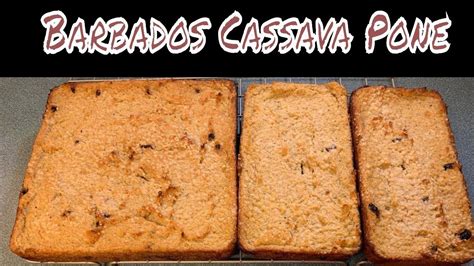 Barbados Cassava Pone Youtube In 2020 Cassava Pone Cassava Bajan Recipe