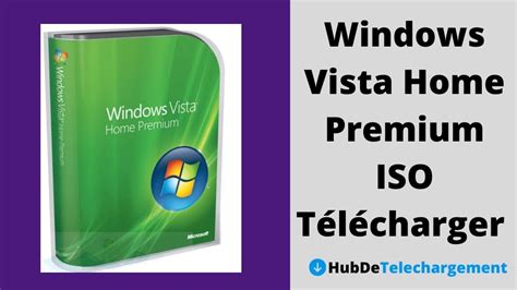 Windows Vista Home Premium Iso Télécharger La Version Complète