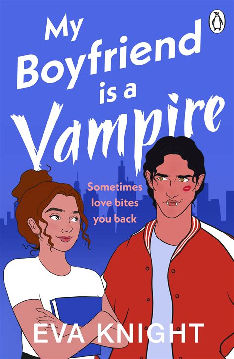 My Boyfriend is a Vampire by Eva Knight - Penguin Books New Zealand