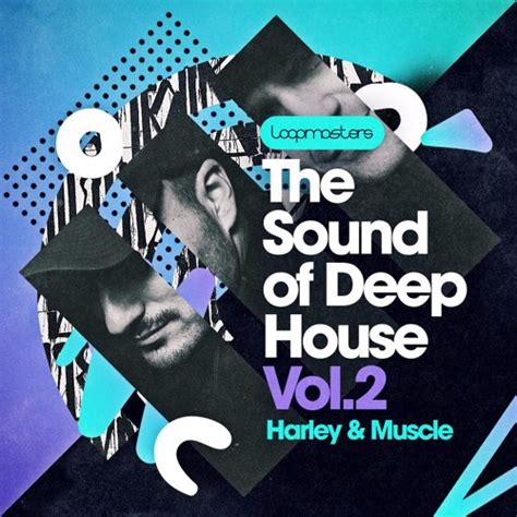 Harley And Muscle Present The Sound Of Deep House Vol 2 Wav Rex