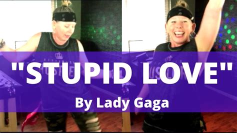 Looking for information on the manga love comedy no baka (stupid love comedy)? Stupid Love, Lady Gaga, Zumba / Eartha Baca - YouTube