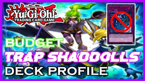 Yu Gi Oh Competitive Trap Shaddoll Deck Profile April 2021 Format