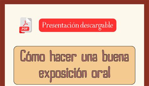 El Bolsillo De Lazarillo 💬 CÓmo Hacer Una Buena ExposiciÓn Oral 💬