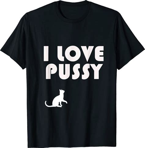 i love pussy