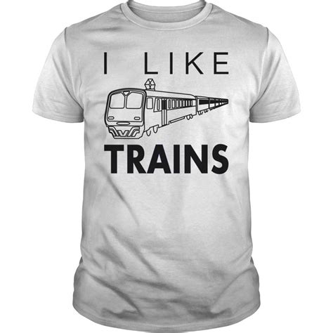 I Like Trains By Slavazek Custom Shirts Train