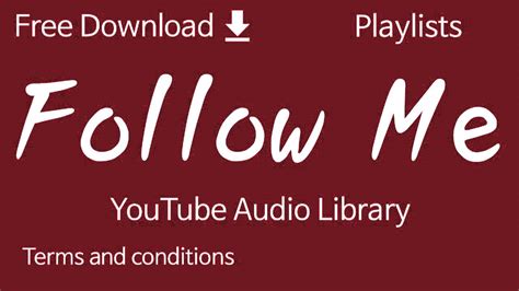 Follow Me Youtube Audio Library Youtube