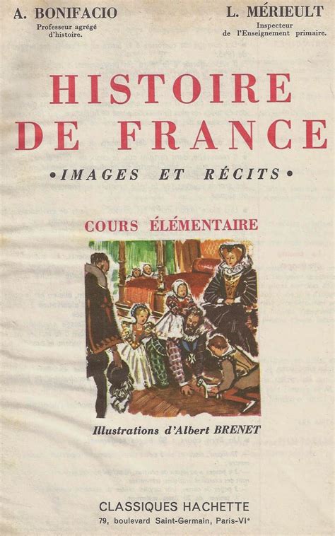 Manuels Anciens Bonifacio Mérieult Histoire De France Ce 1952