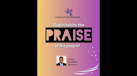 God Inhabits The Praise Of His People Gospel Of Grace Conference