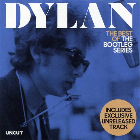 Bob Dylan Dylan The Best Of The Bootleg Series 2018 Cd Discogs