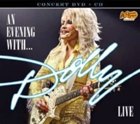 Dolly Parton ‘an Evening With Dolly Live Unveiled Plus Legend Shows